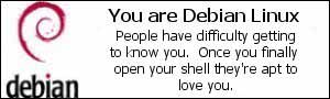 You are Debian Linux.