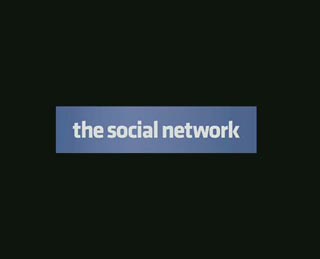 The Social Network