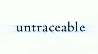 Untraceable